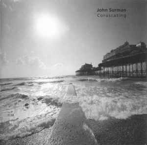 John Surman - Coruscating album cover
