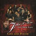 Life and Favor / John P. Kee & New Life