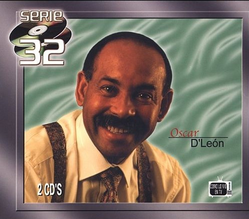 Oscar D' León – Serie 32 (2002, CD) - Discogs