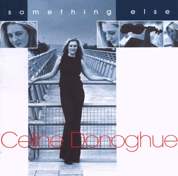 Celine Donoghue - Something Else on Discogs