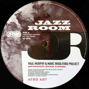 Paul Murphy & Marc Woolford Project - Present: Jazz Room album cover