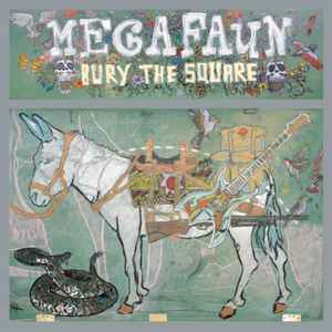Megafaun - Bury The Square アルバムカバー