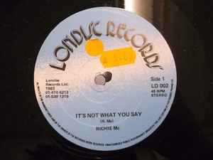 Richie Mc – It's Not What You Say (1983, Vinyl) - Discogs