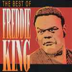 Cover of The Best Of Freddie King, 1990, CD