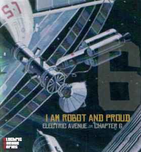 I Am Robot And Proud - Electric Avenue Chapter 6