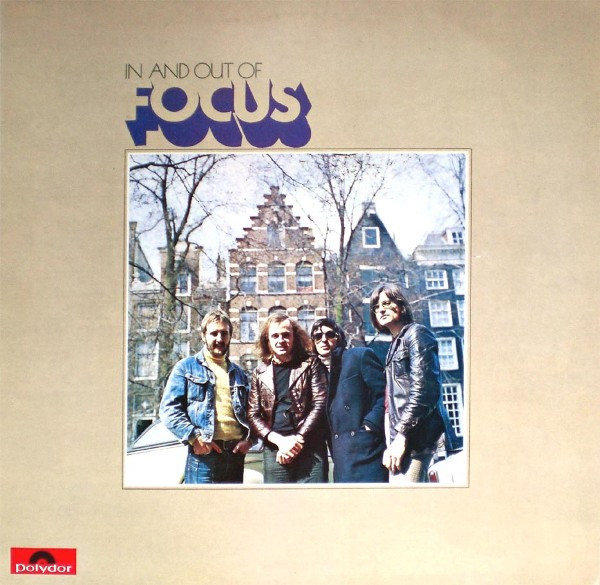 Focus – In And Out Of Focus (1973, Vinyl) - Discogs