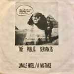 The Public Servants – Jungle Hotel / A Mistake (1981, Vinyl) - Discogs