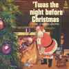 The Caroleers - 'Twas The Night Before Christmas