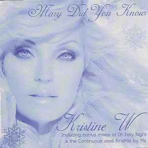 Kristine W - Mary Did You Know / Kristine's Kristmas Kard album cover