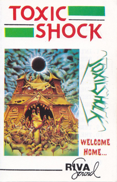 Toxic Shock – Welcome Home (Cassette) - Discogs