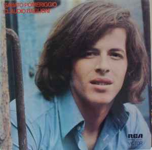 Claudio Baglioni – Sabato Pomeriggio (1976, Vinyl) - Discogs