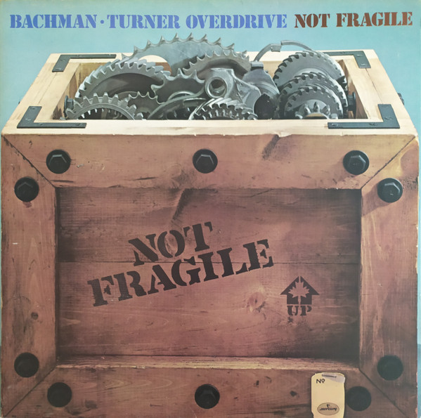 Bachman-Turner Overdrive – Not (1974, Gatefold, Vinyl) Discogs