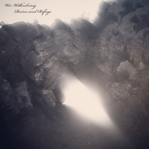 ladda ner album Download Wes Willenbring - Ruins and Refuge album