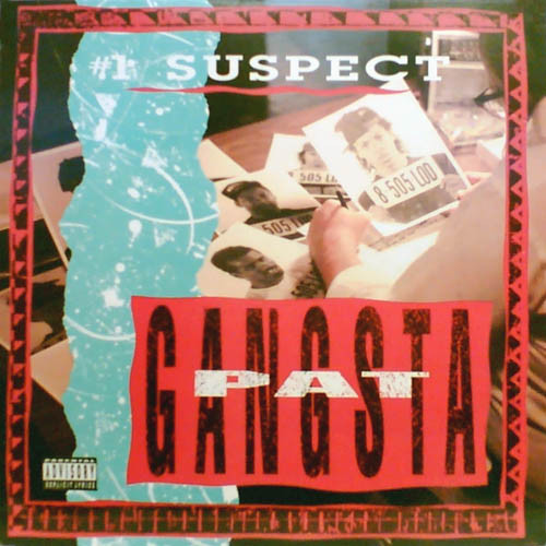 Gangsta Pat – #1 Suspect (1990, Vinyl) - Discogs