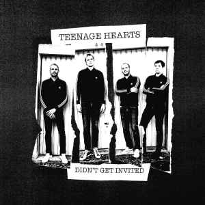 Pochette de l'album Teenage Hearts - Didn't Get Invited