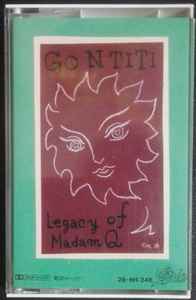 Gontiti – Legacy Of Madam Q (1987, Cassette) - Discogs