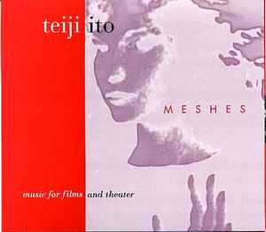 Teiji Ito - Meshes album cover