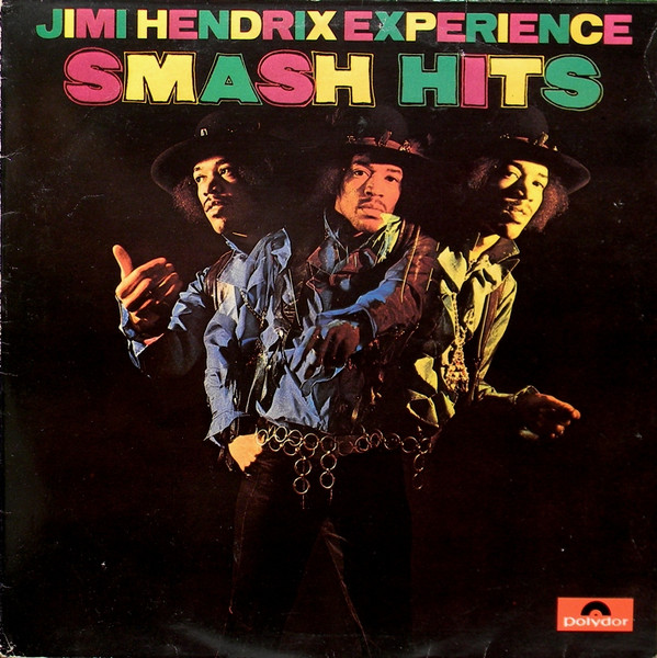 Jimi Hendrix Experience – Smash Hits (1983, Vinyl) - Discogs