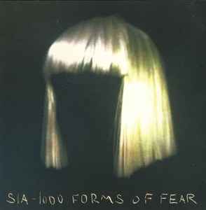 1000 Forms Of Fear - Sia