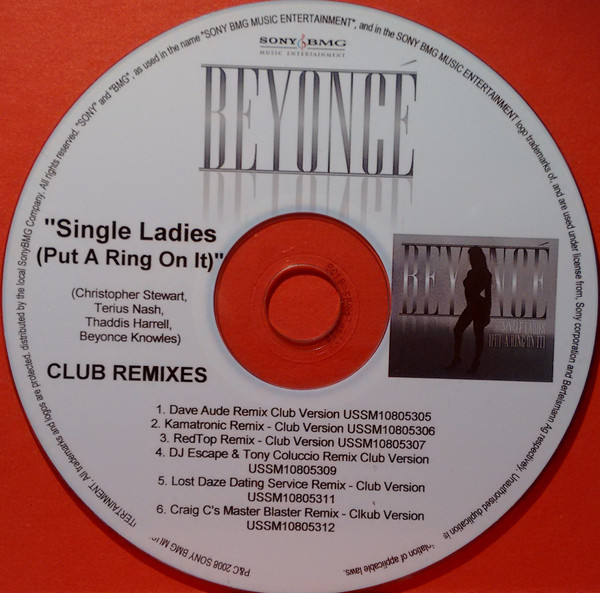 Beyoncé – Single Ladies (Put A Ring On It) (2008, CDr) - Discogs