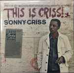 Sonny Criss – This Is Criss! (1990, Vinyl) - Discogs