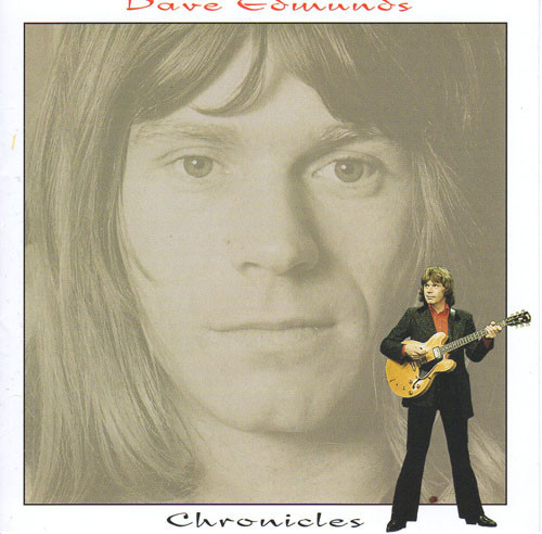 last ned album Dave Edmunds - Chronicles