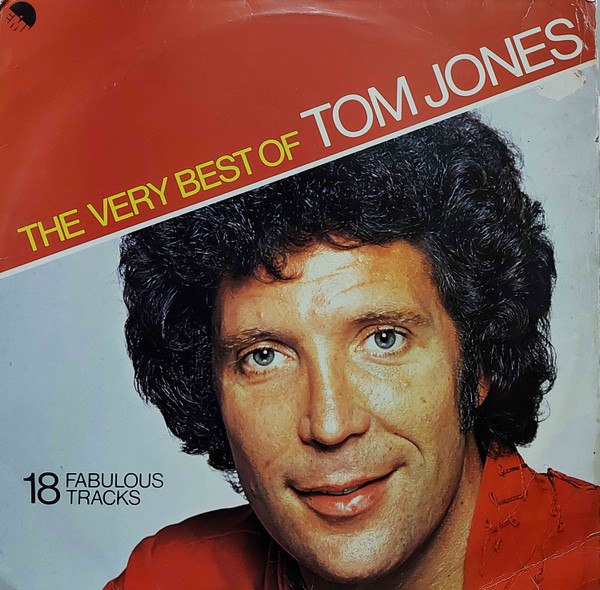 Tom Jones - The Very Best Of Tom Jones | Releases | Discogs