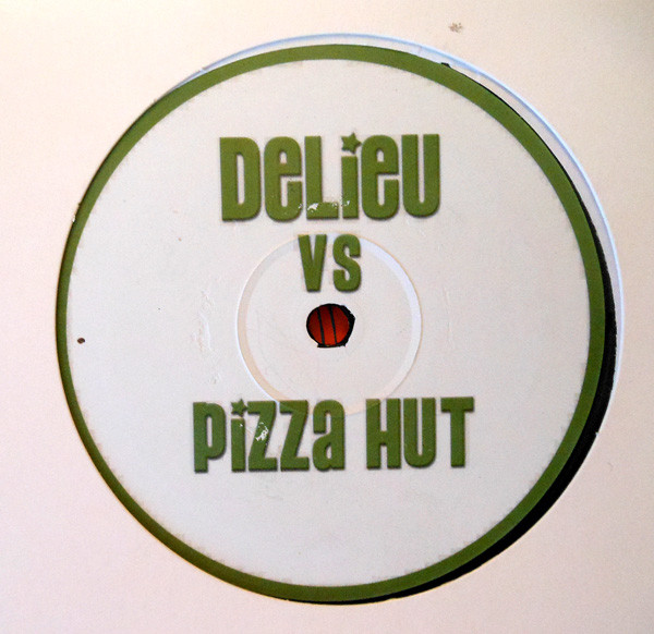 descargar álbum Delieu Vs Pizza Hut - Sex In The Streets My Way