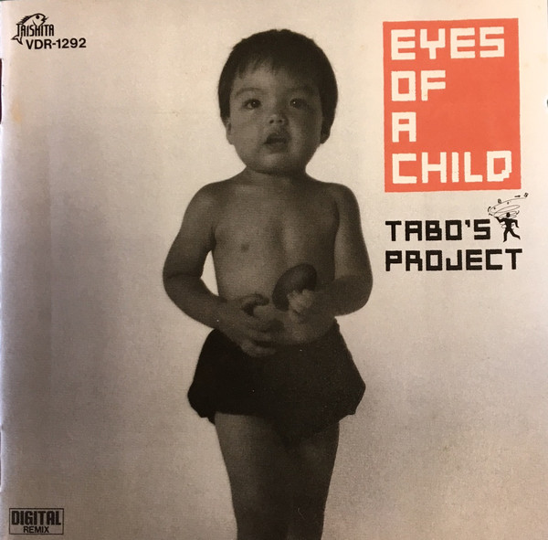 Tabo's Project – Eyes Of A Child (1986, Vinyl) - Discogs