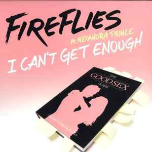 Fireflies - I Can't Get Enough album cover