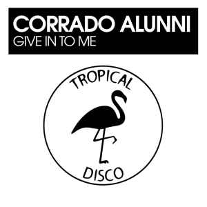 Corrado Alunni - Give In To Me album cover