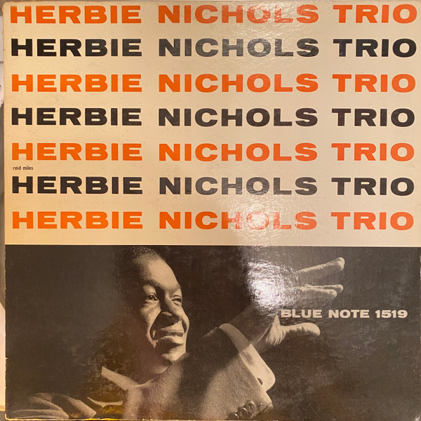Herbie Nichols Trio | Releases | Discogs