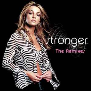 Britney Spears - Stronger (The Remixes)