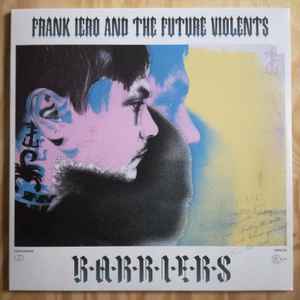 Barriers - Frank Iero And The Future Violents