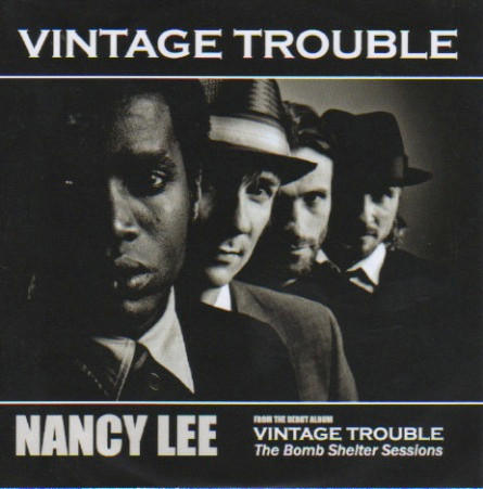 Vintage Trouble – Nancy Lee (2010, CDr) - Discogs