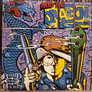 Bomb The Bass - Into The Dragon album cover