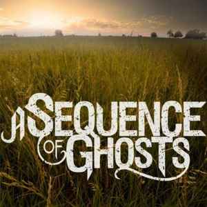 A Sequence Of Ghosts - A Sequence Of Ghosts album cover