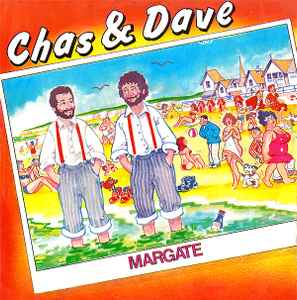 Chas And Dave - Margate