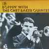 The Chet Baker Quintet - Boppin' With The Chet Baker Quintet