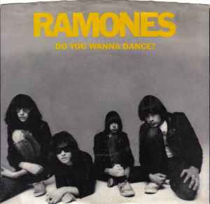 Do You Wanna Dance? - Ramones