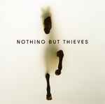 Cover of Nothing But Thieves, 2016-02-05, CD