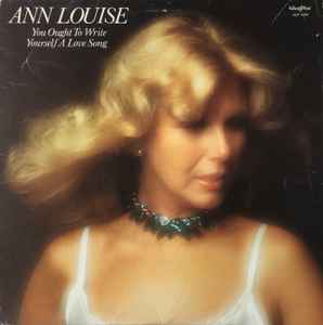 Ann-Louise Hanson - You Ought To Write Yourself A Love Song