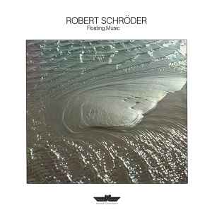 Floating Music - Robert Schröder