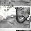 Kele* - On The Lam
