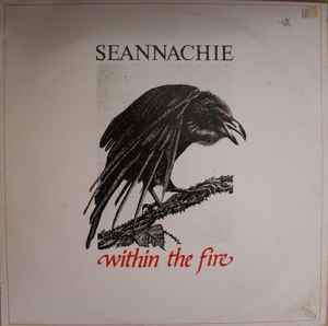 Seannachie - Within The Fire album cover