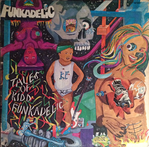 Funkadelic – Tales Of Kidd Funkadelic (1976, Gatefold, TH, Vinyl 