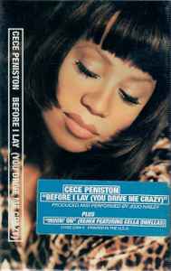 CeCe Peniston – Before I Lay (You Drive Me Crazy) (1996, Cassette
