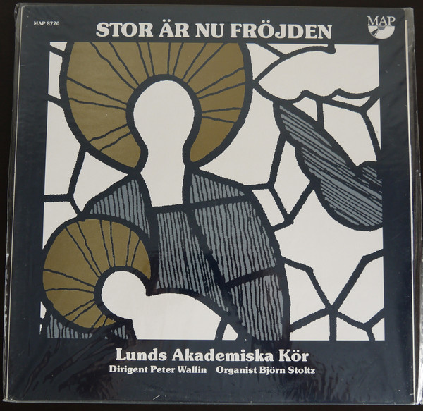 baixar álbum Lunds Akademiska Kör, Björn Stoltz, Peter Wallin - Stor är Nu Fröjden