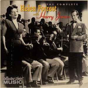Helen Forrest - The Complete Helen Forrest With Harry James album cover