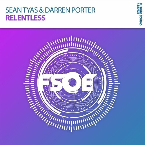 télécharger l'album Sean Tyas & Darren Porter - Relentless